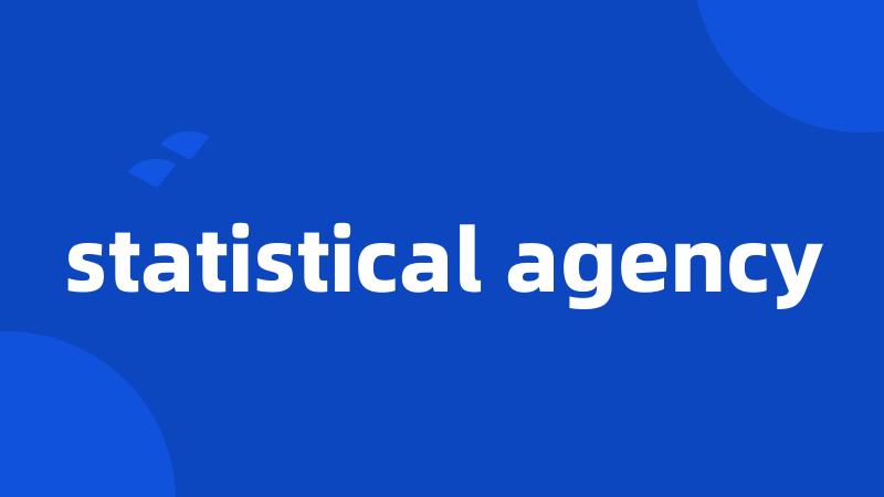 statistical agency