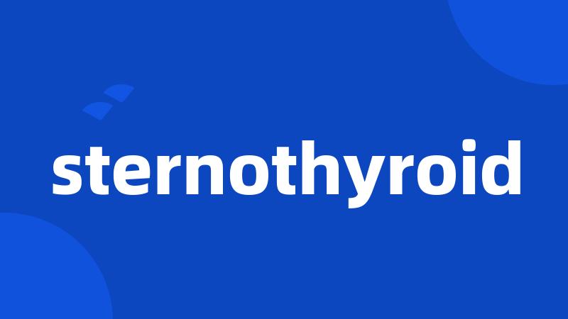 sternothyroid