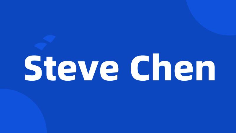 Steve Chen