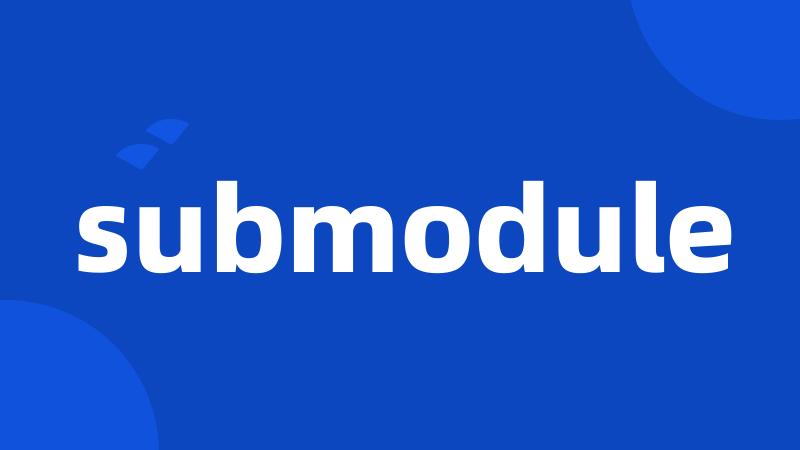 submodule