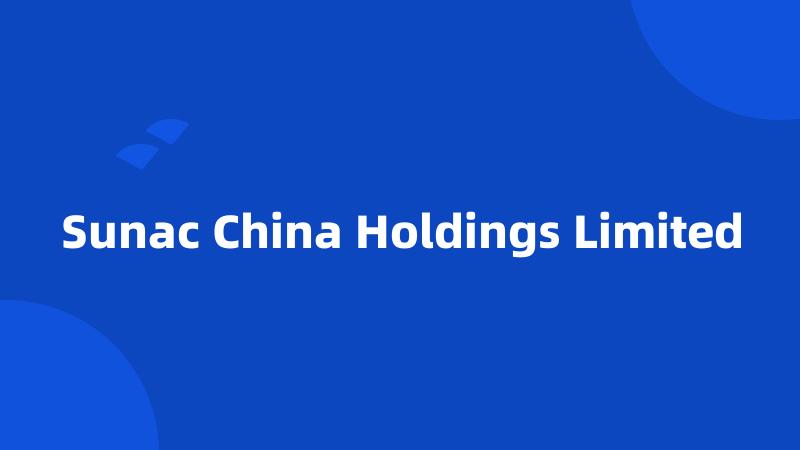 Sunac China Holdings Limited