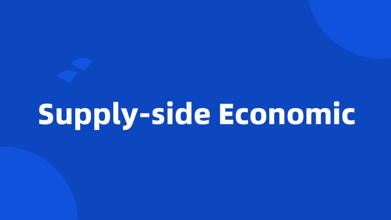 Supply-side Economic