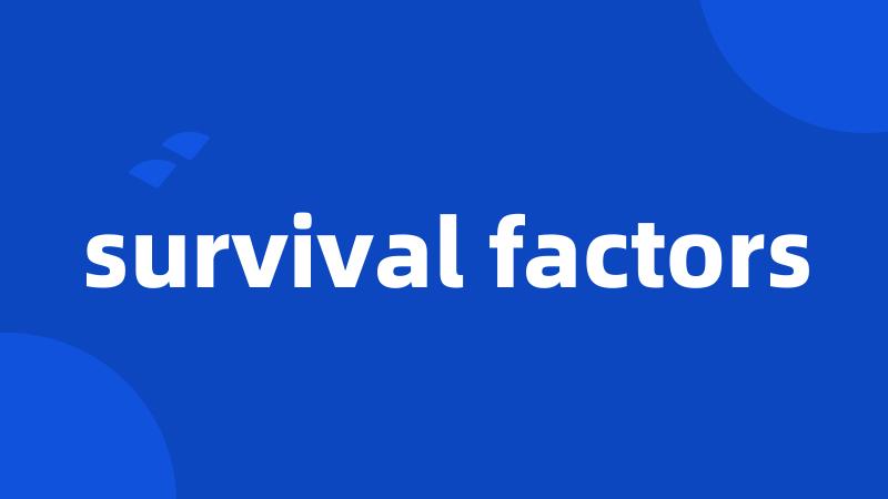 survival factors