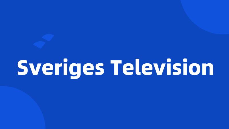 Sveriges Television