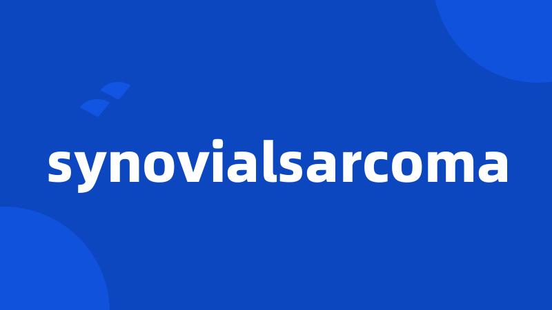 synovialsarcoma