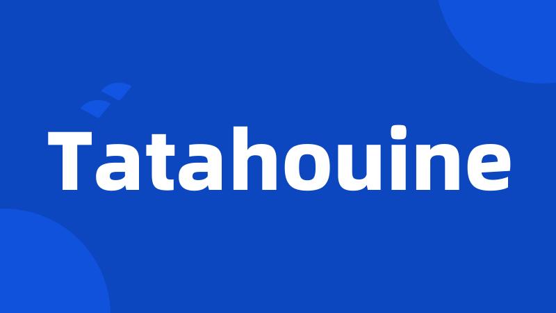 Tatahouine