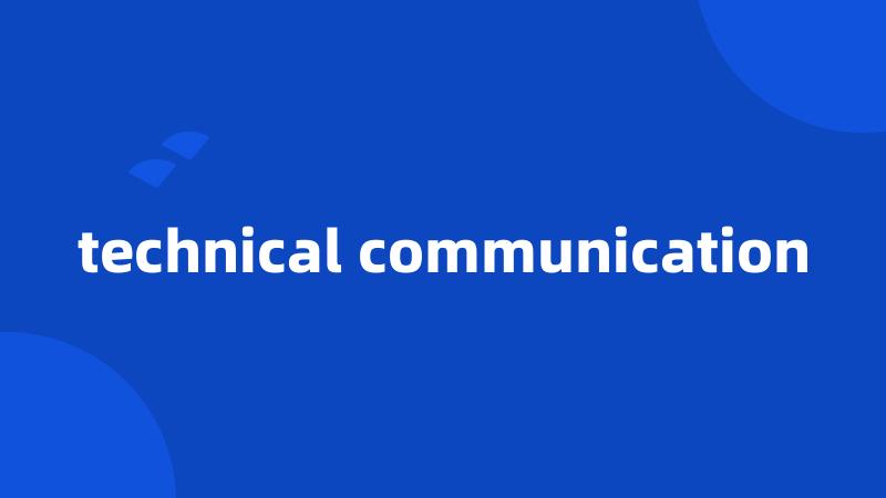 technical communication