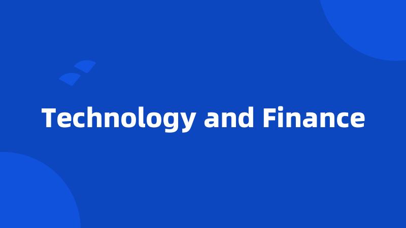 Technology and Finance