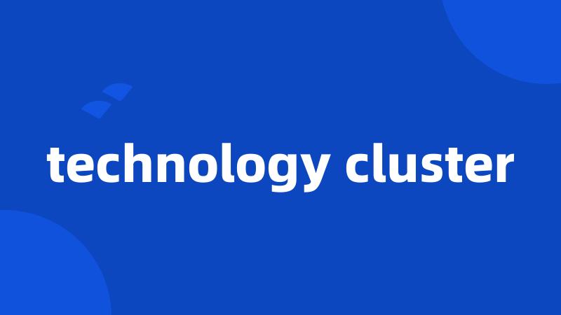 technology cluster