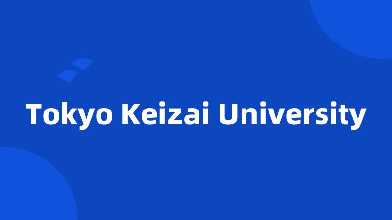 Tokyo Keizai University