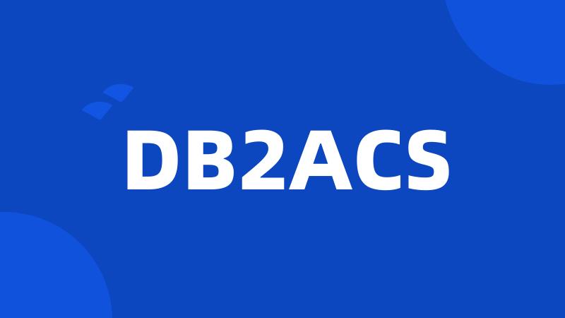 DB2ACS