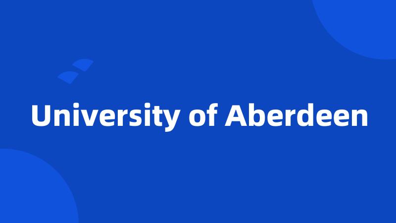 University of Aberdeen