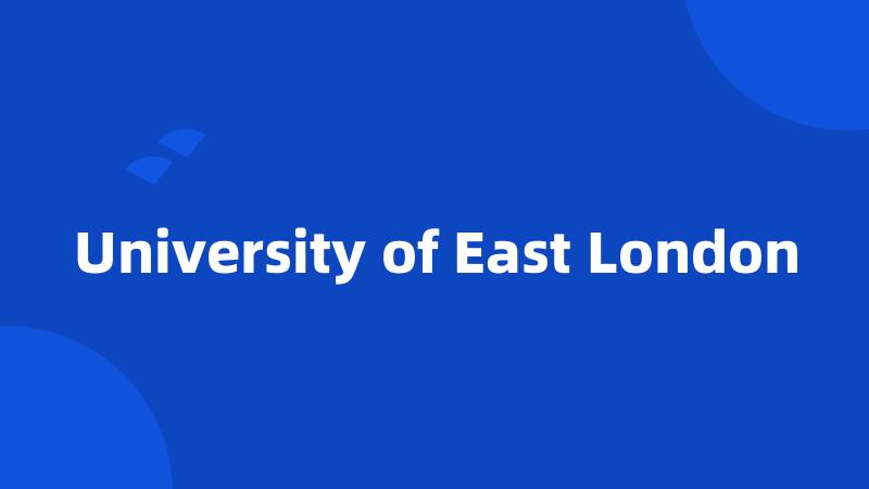 University of East London