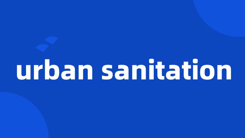 urban sanitation