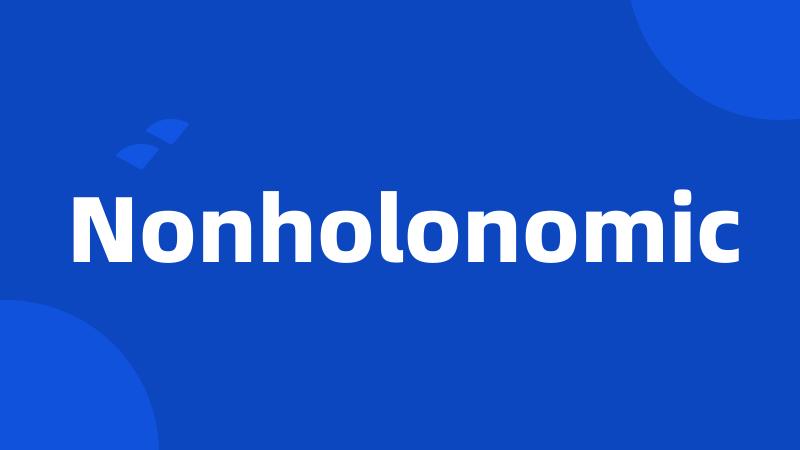 Nonholonomic