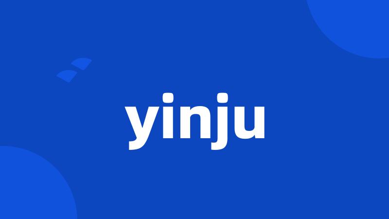 yinju