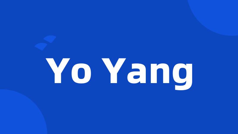 Yo Yang