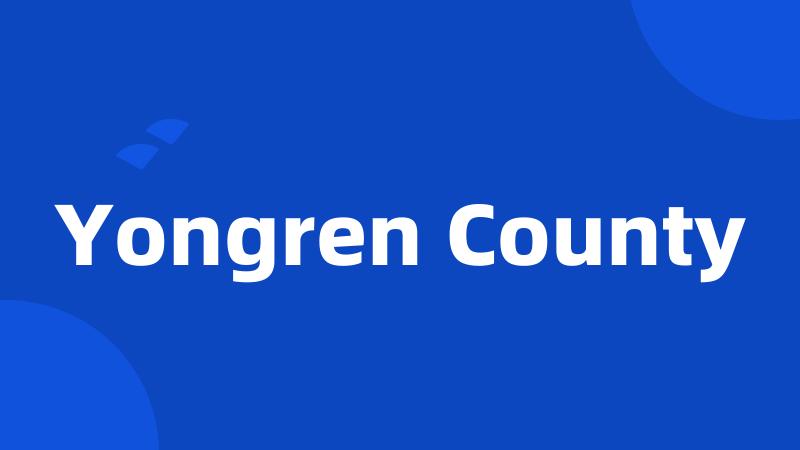 Yongren County