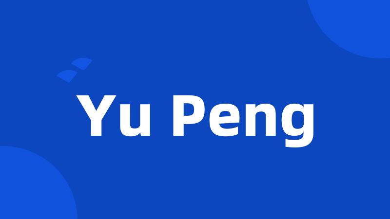 Yu Peng