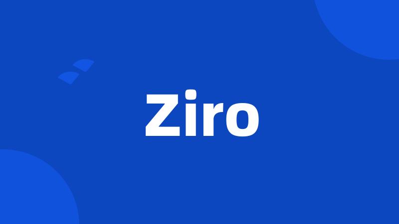 Ziro