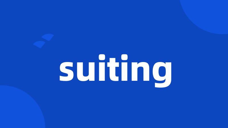 suiting