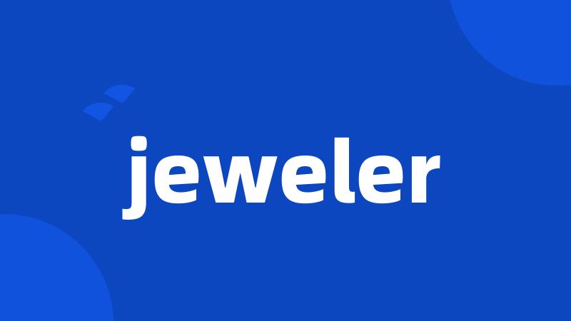 jeweler