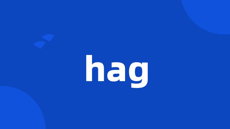 hag