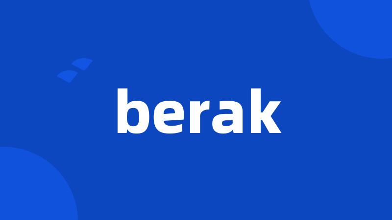 berak