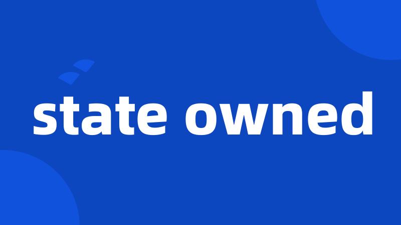 state owned