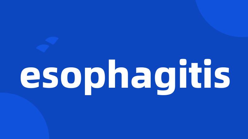 esophagitis