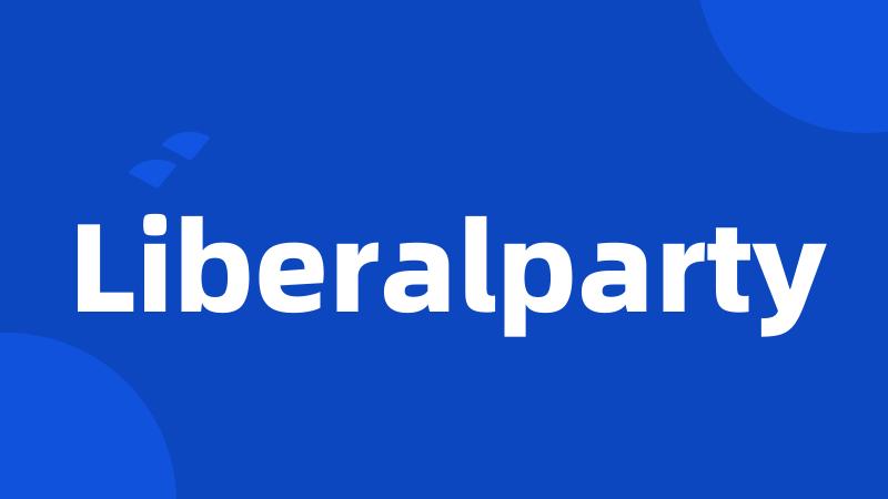 Liberalparty