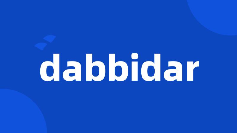 dabbidar