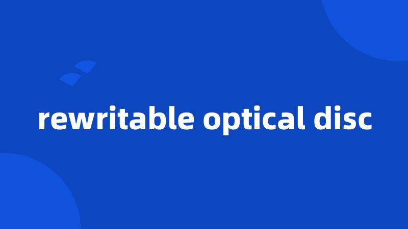 rewritable optical disc