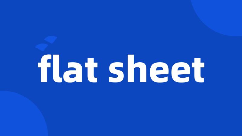 flat sheet