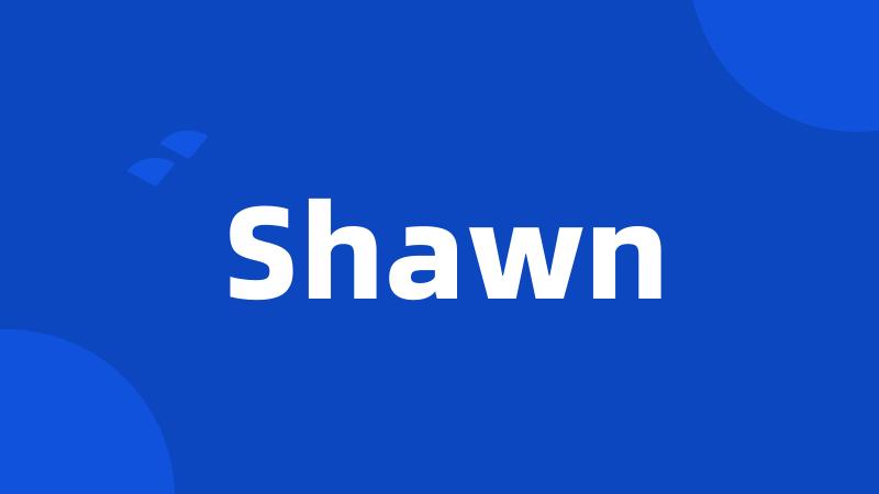 Shawn