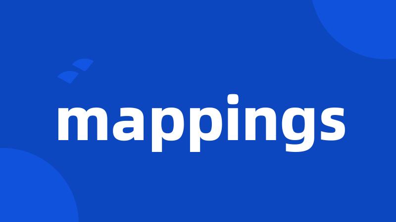 mappings