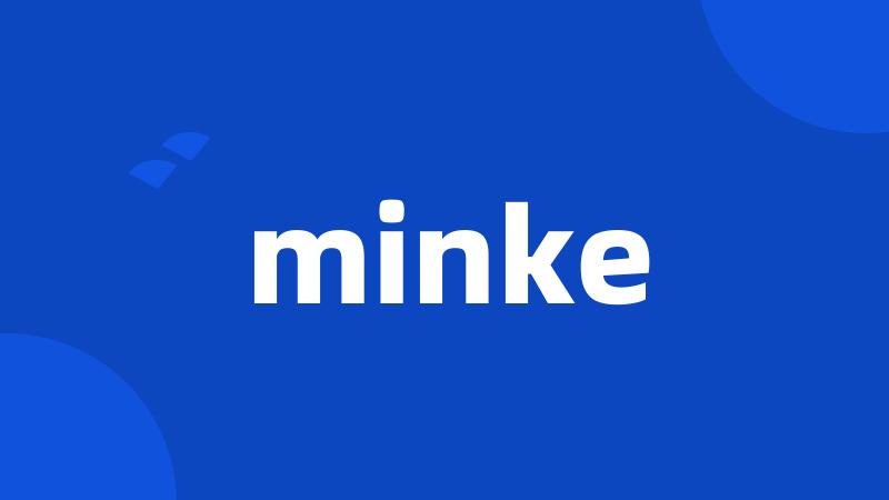 minke