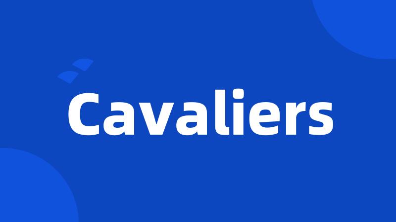 Cavaliers