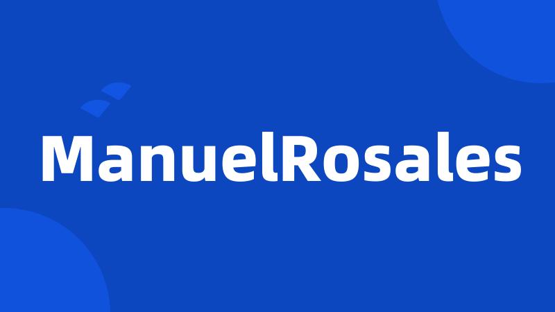 ManuelRosales