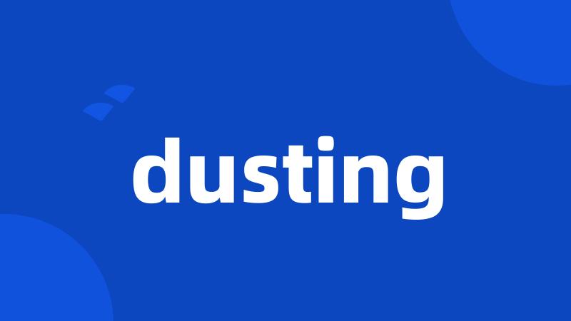 dusting