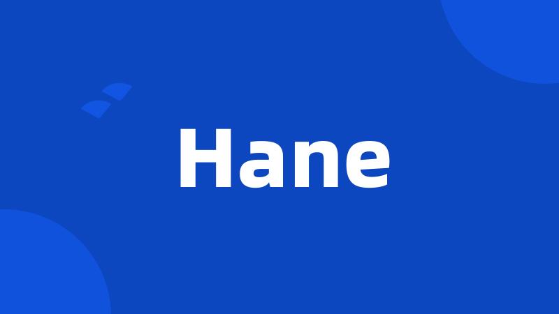 Hane