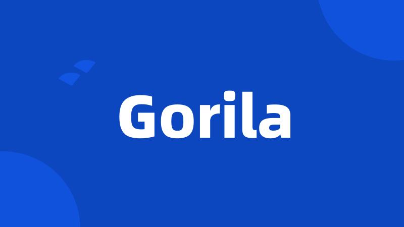 Gorila