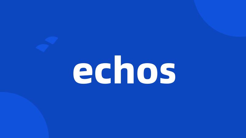 echos