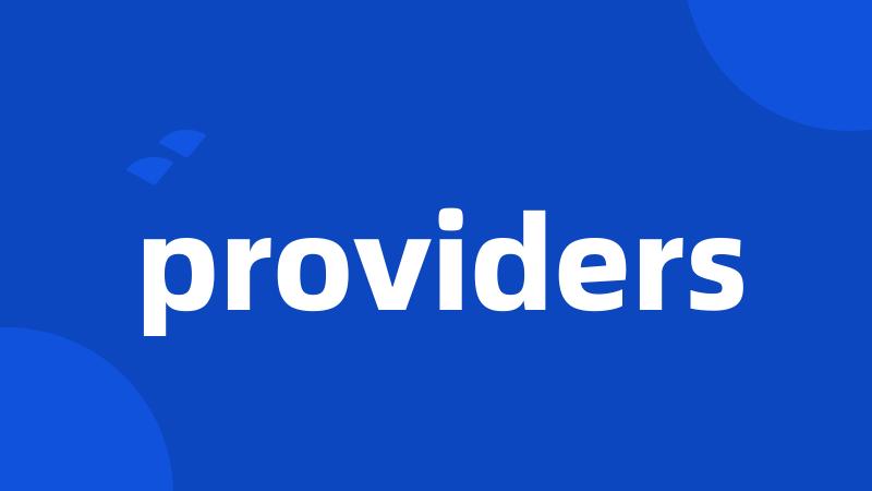 providers