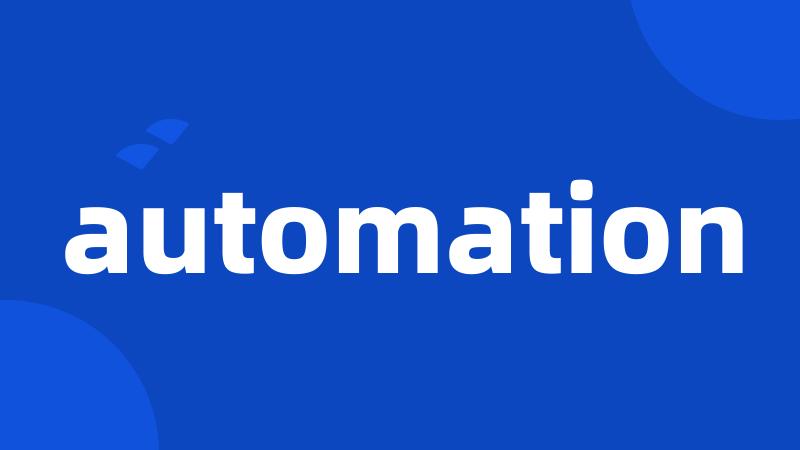 automation