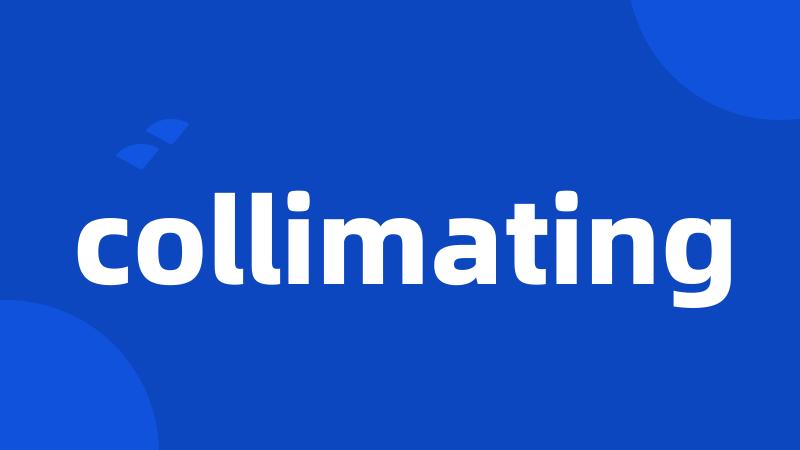 collimating