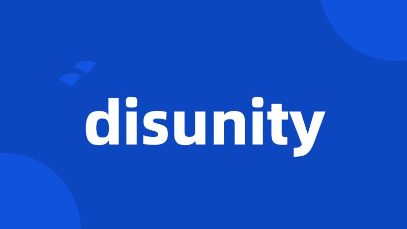 disunity