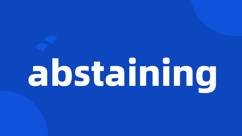 abstaining