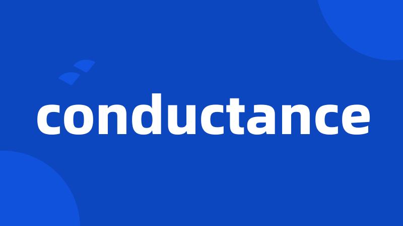 conductance