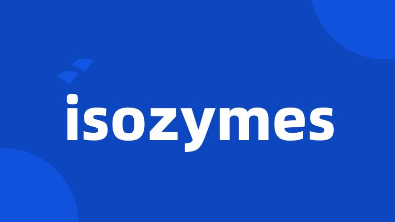 isozymes